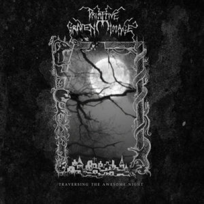 Primitive Graven Image - Traversing The Awesome Night (2013 Reissue)